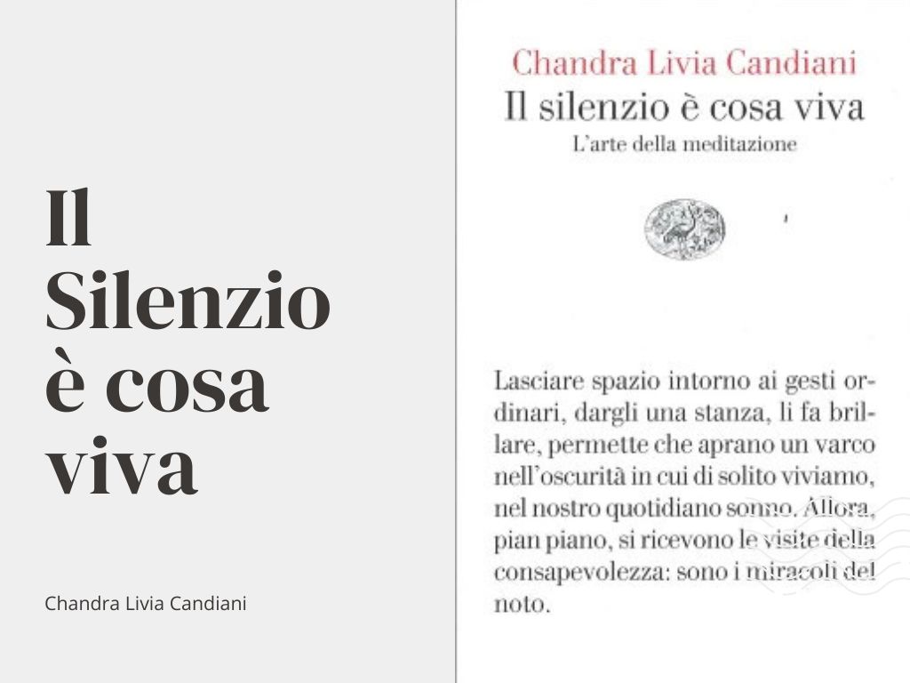Il Silenzio è cosa viva Chandra Livia Candiani libro per autostima femminile