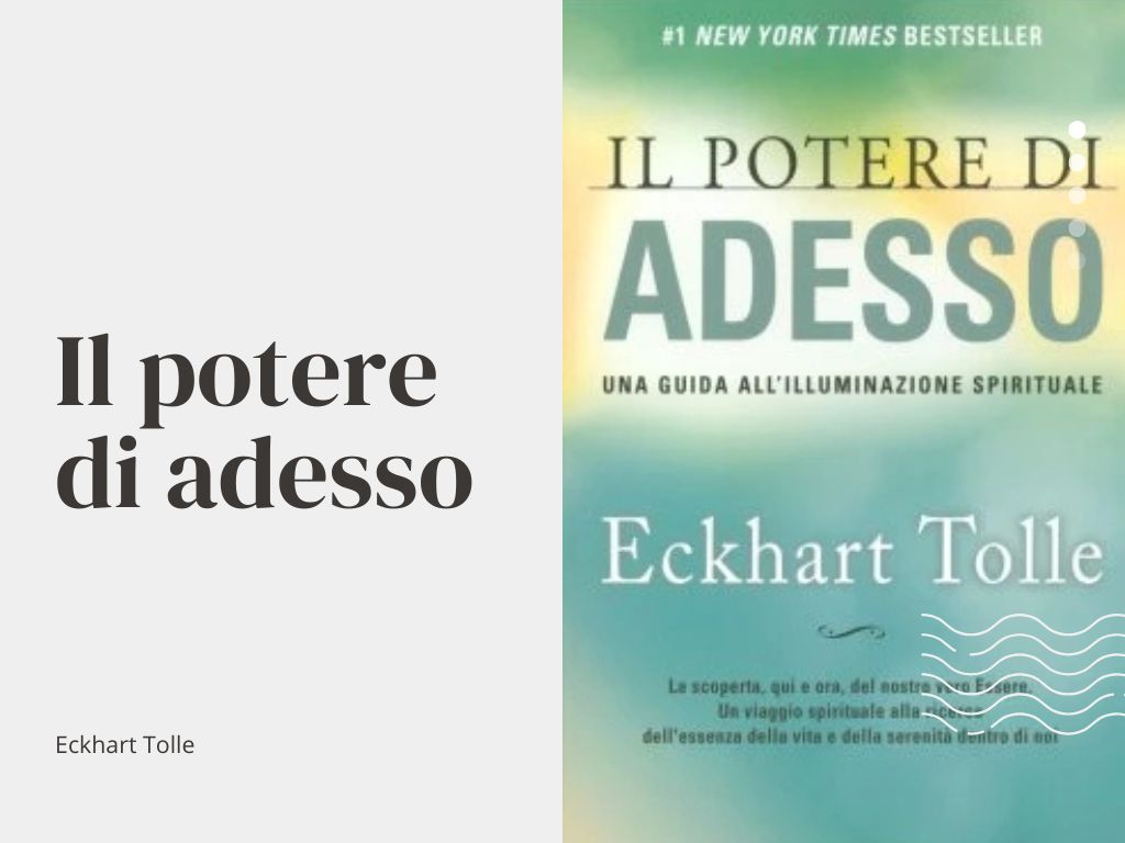 il potere di adesso ekhart tolle libro per autostima femminile